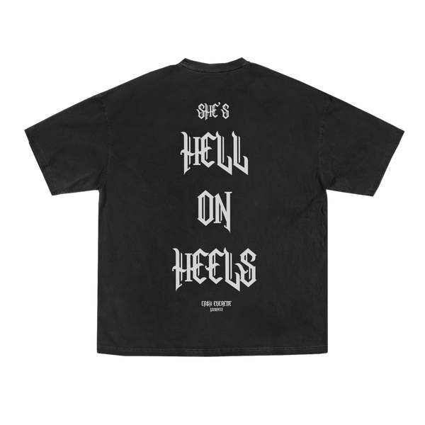 "SHE'S - HELL ON HEELS" - {Vintage Wash}